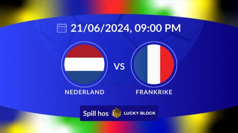 Nederland mot Frankrike Betting Tips