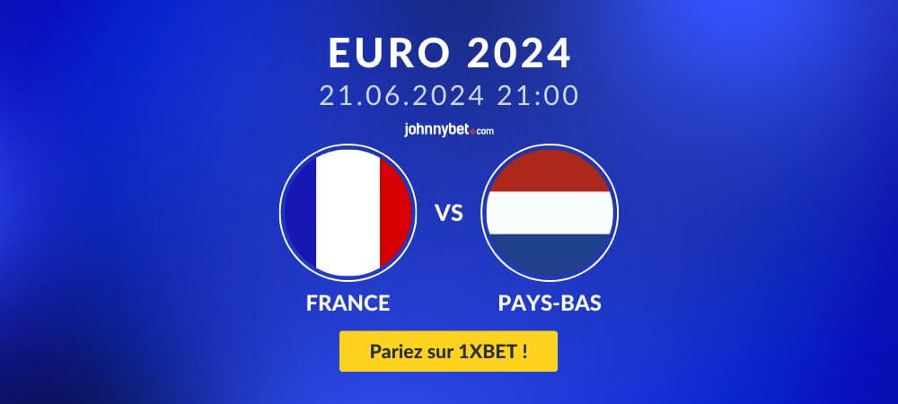 Pronostic France vs Pays-Bas