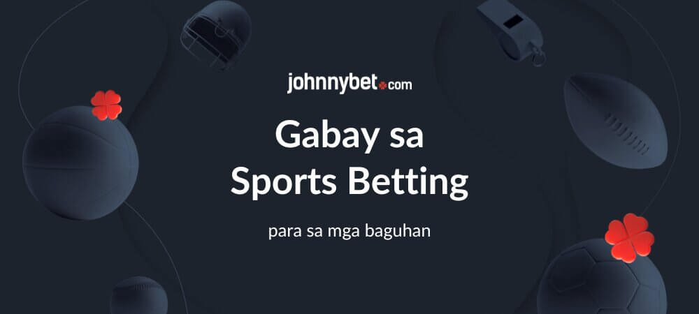 Gabay sa mga Baguhan sa Sports Betting