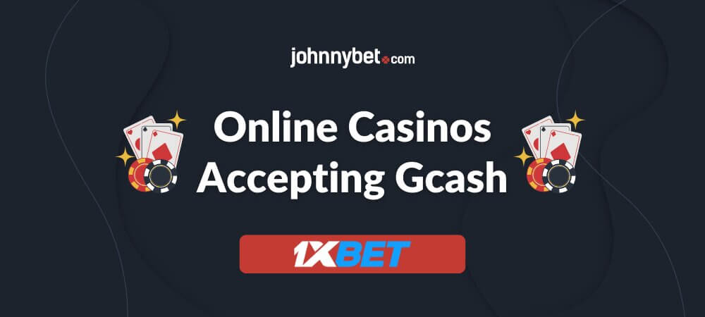 Online Casinos Accepting Gcash
