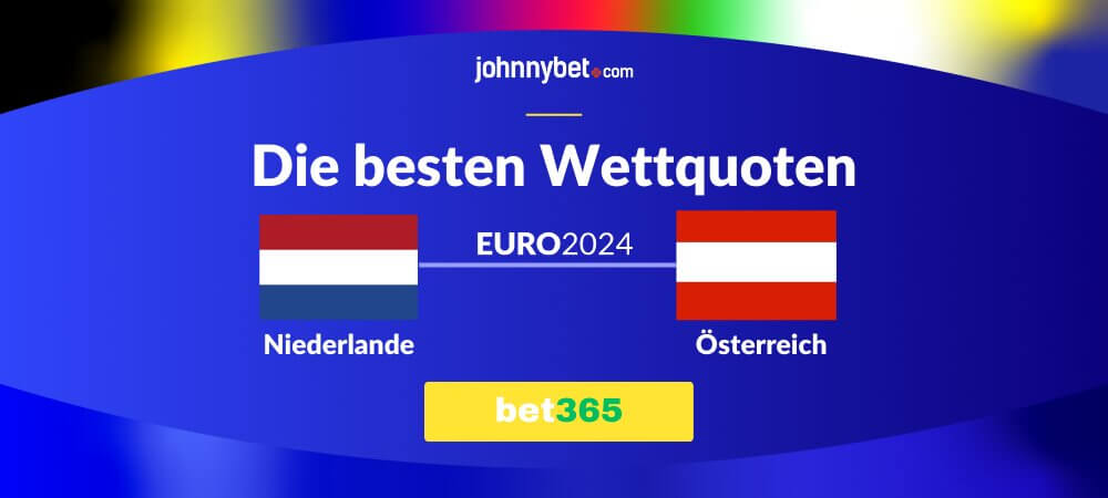 Österreich - Niederlande Wettquoten