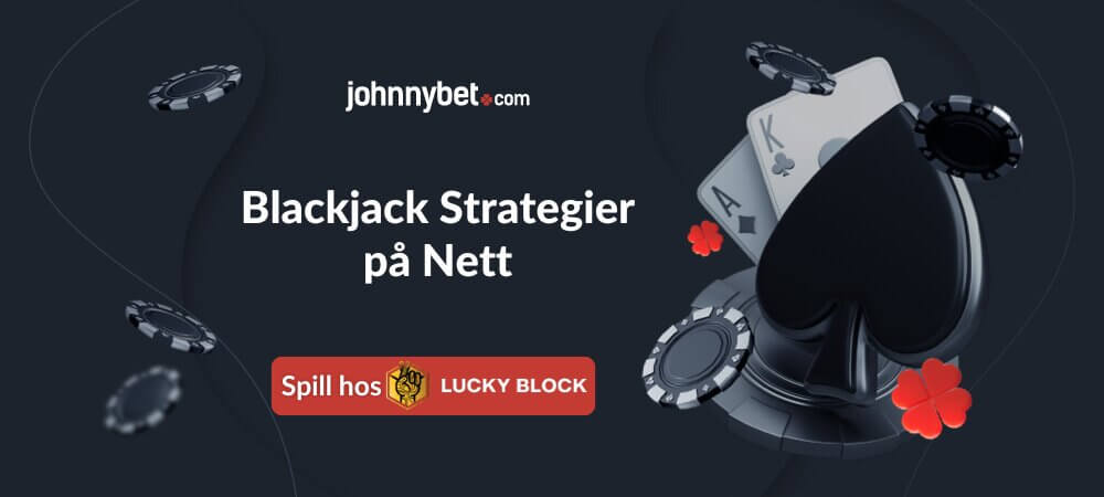 Blackjack Strategier på Nett