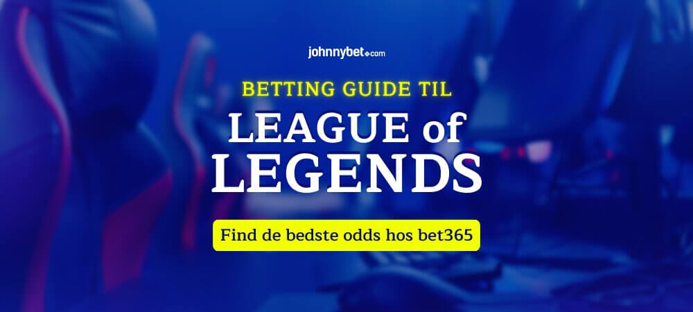League of Legends betting guide