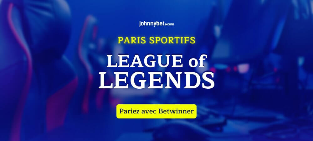 Paris sportifs League of Legends