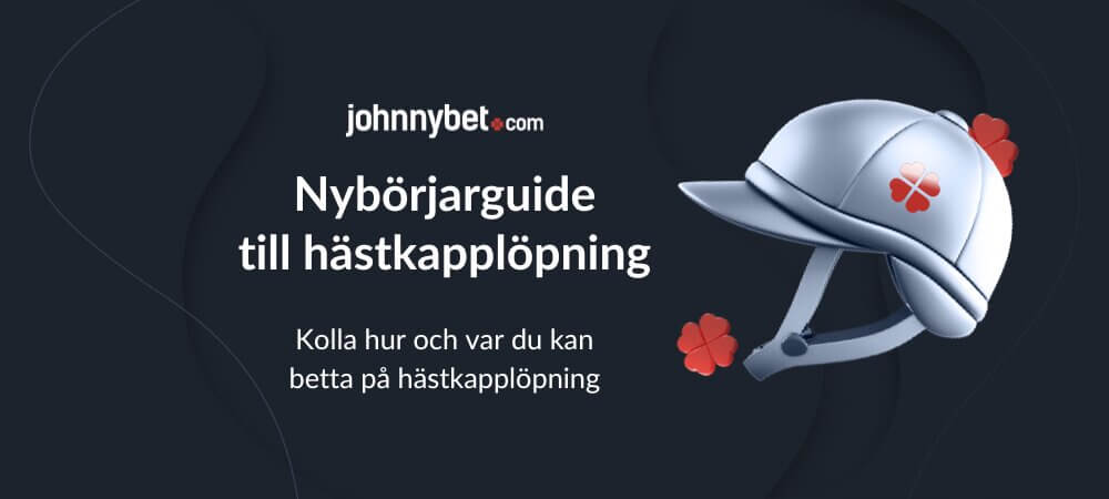 Nybörjarguide till hästkapplöpning