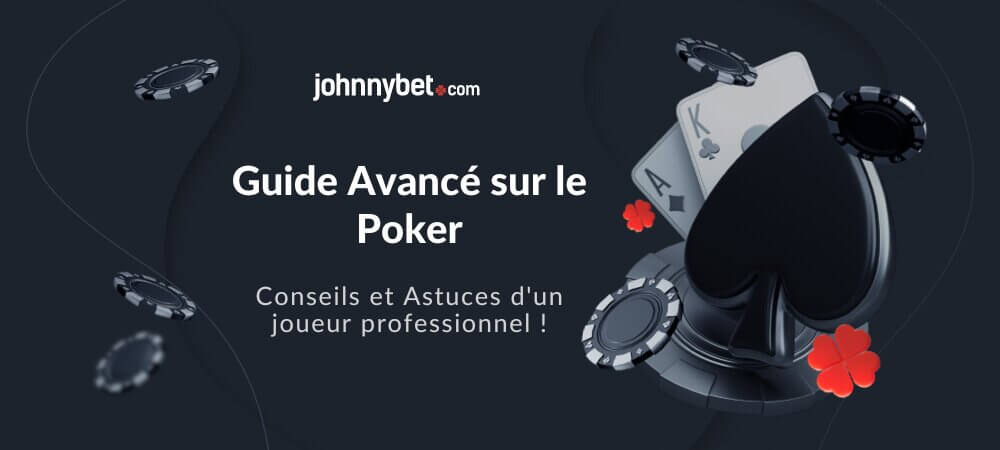 Guide avancé sur le poker