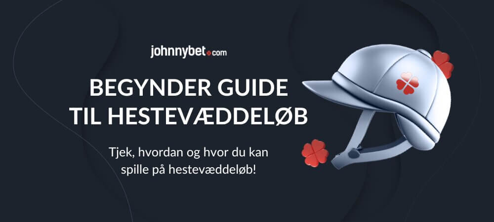 Begynder Guide til Hestevæddeløb