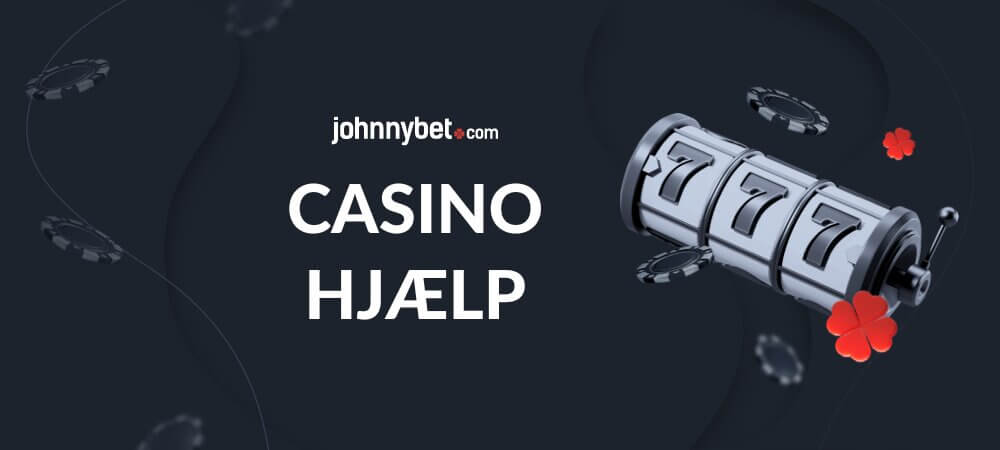 Casino Hjælp