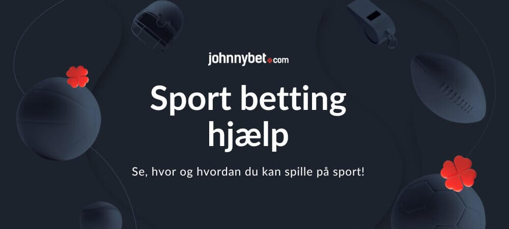 Sport Betting Hjælp