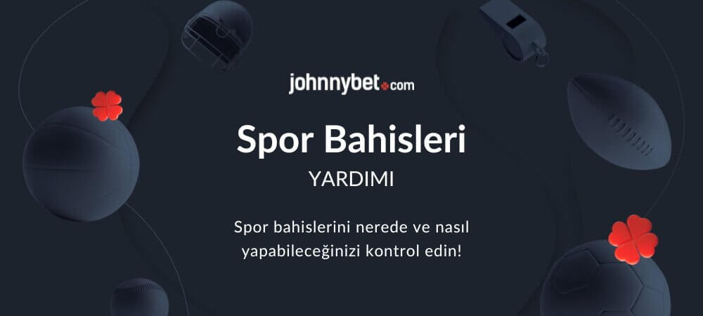 Spor Bahisleri Yardımı