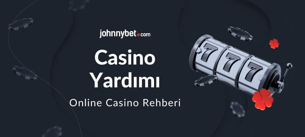 Casino Yardımı