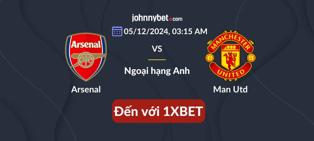 Tỷ lệ cược Arsenal vs MU