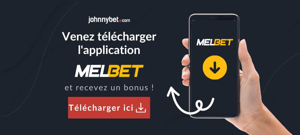 Comment télécharger l'application Melbet