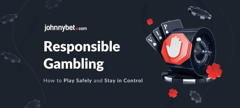 Responsible Gambling