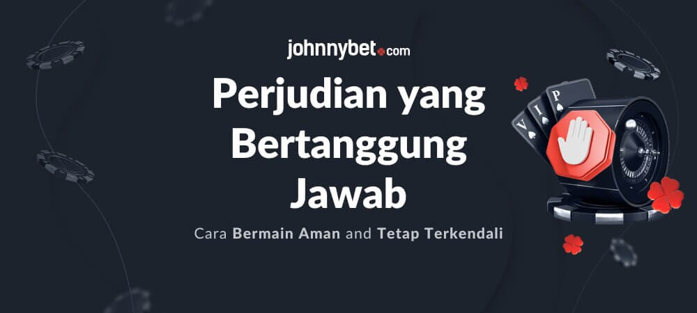 Perjudian yang Bertanggung Jawab