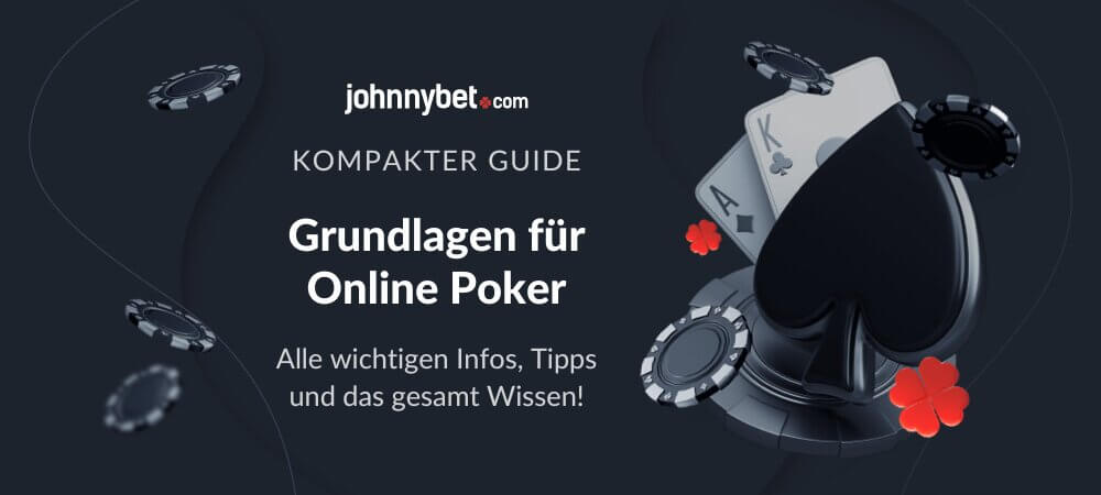 Grundlagen für Online Poker