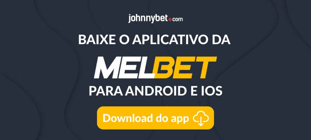MelBet app para Android e iOS