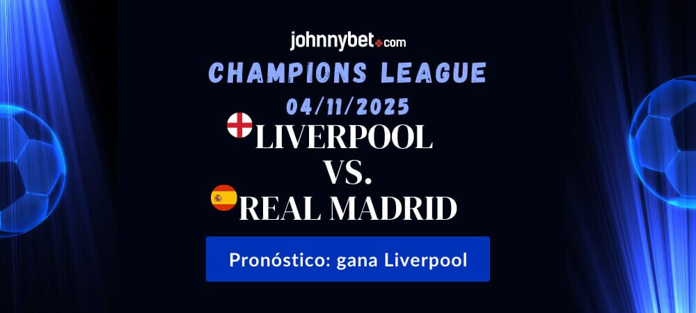 Pronóstico Liverpool vs Real Madrid
