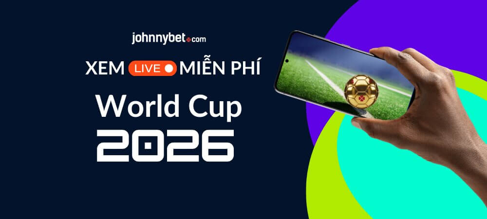 Xem trực tiếp World Cup 2026 miễn phí