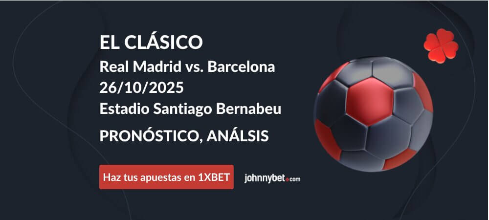 Pronóstico Real Madrid vs Barcelona El Clásico
