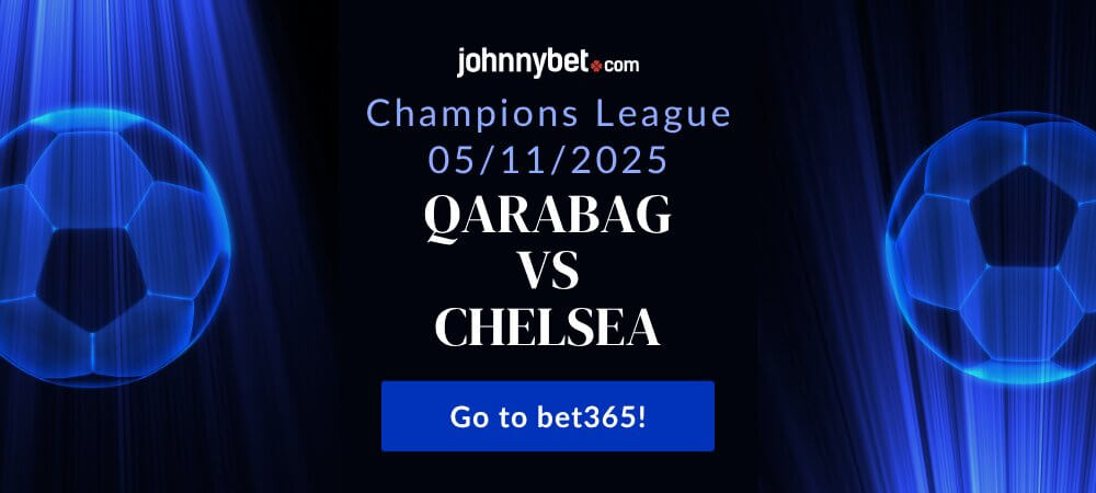 Qarabag vs Chelsea Prediction