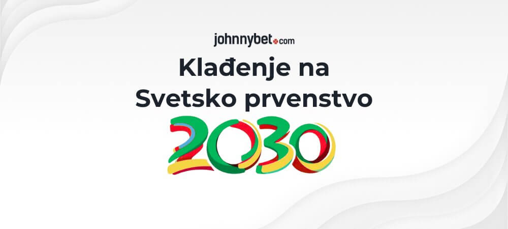 Klađenje na SP u fudbalu 2030