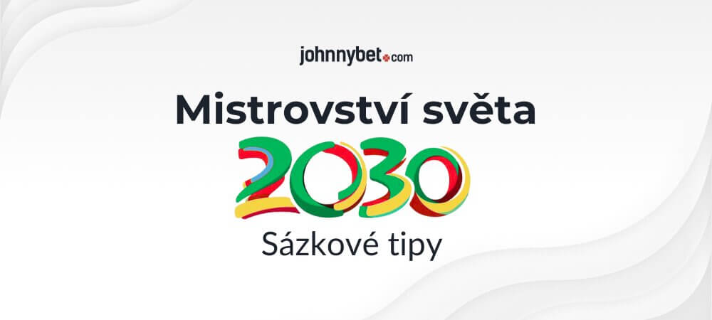Mistrovství světa 2030 tipy na sázení