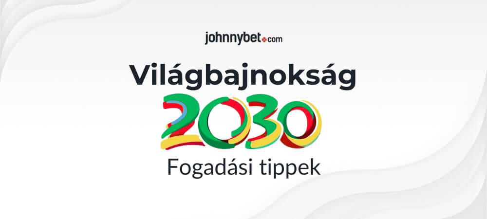 Foci VB 2030 fogadási tippek