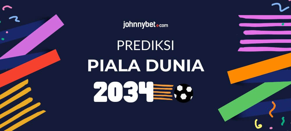 Prediksi Piala Dunia 2034