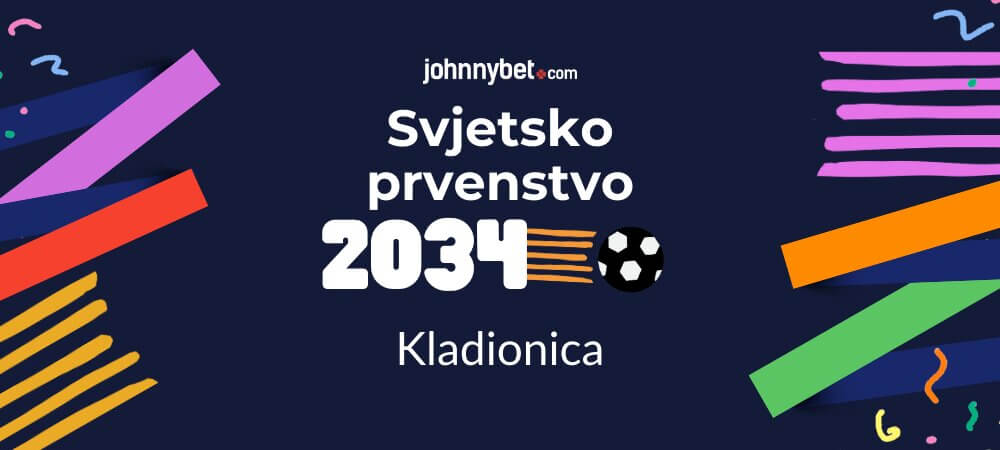 Svjetsko prvenstvo u nogometu 2034 kladionica