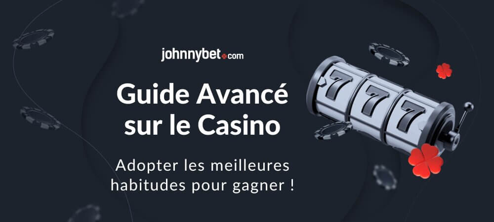 Guide avancé sur le casino