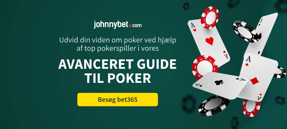 Avanceret Guide til Poker