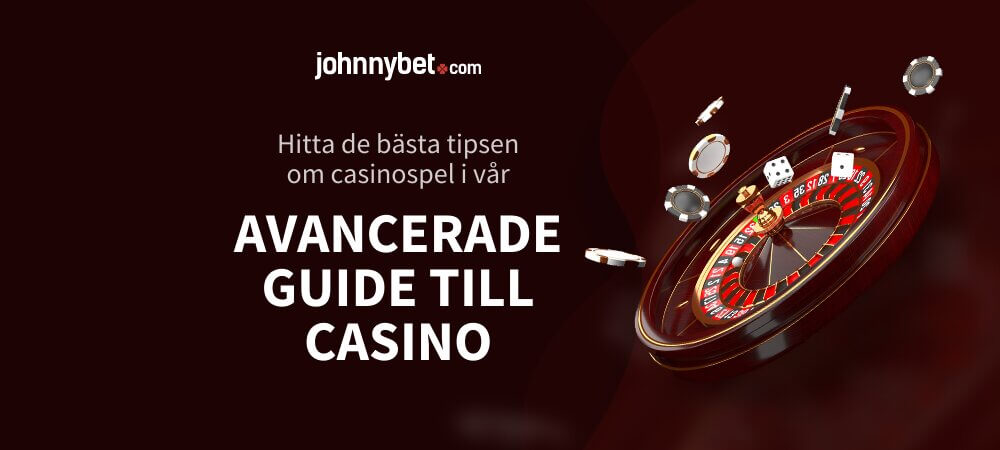 Avancerad guide till casino