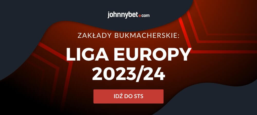 Liga Europy 2023/2024 Zakłady Bukmacherskie