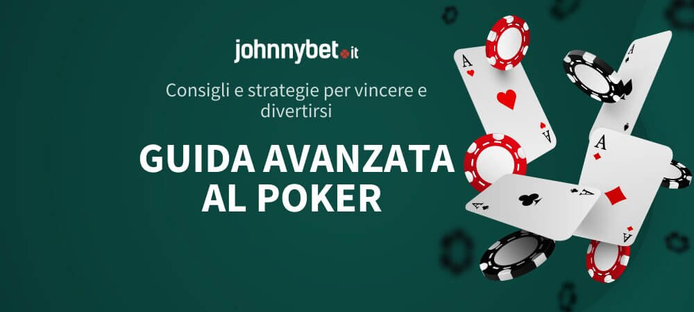 Guida Avanzata al Poker