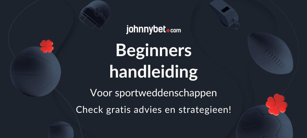 Beginners Handleiding Sportweddenschappen