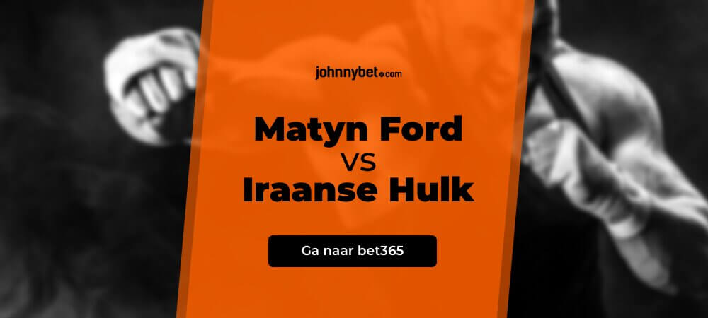 Wedden op Martyn Ford vs Iraanse Hulk
