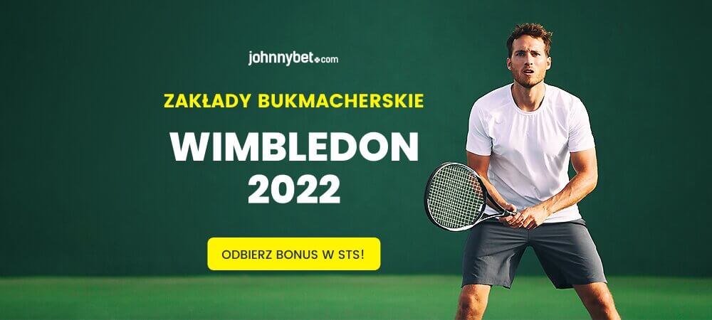 Wimbledon 2022 Zakłady Bukmacherskie