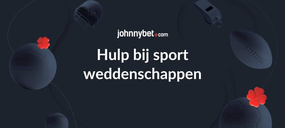 Hulp bij sport weddenschappen