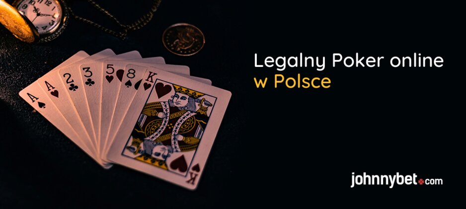 Legalny Poker Online w Polsce