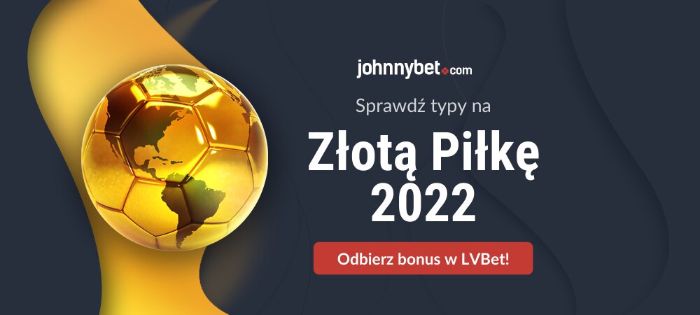 Złota Piłka 2022 Zakłady Bukmacherskie
