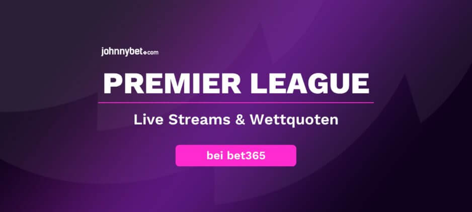 Premier League Live Stream online kostenlos