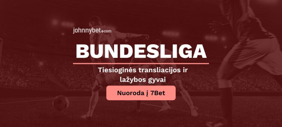 Bundesliga Tiesiogiai