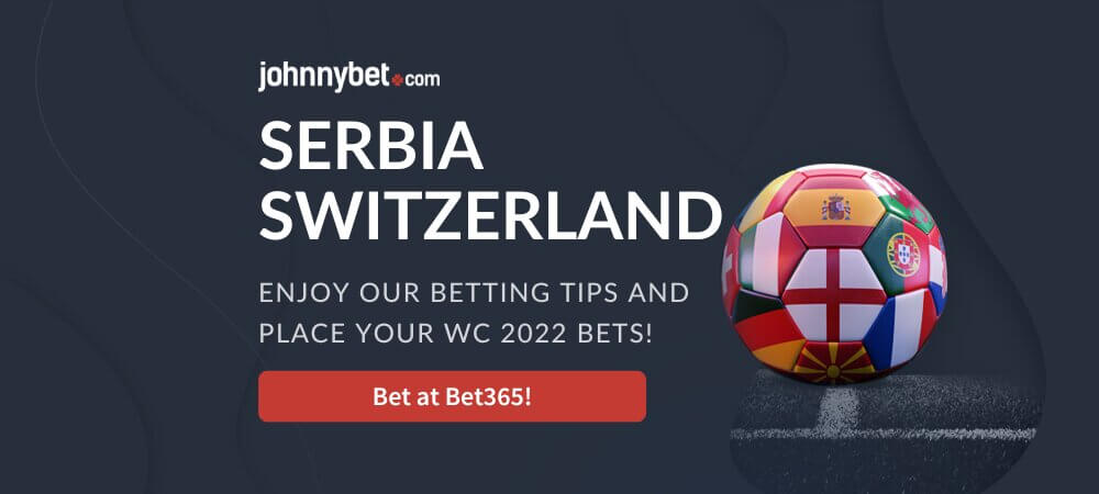 Serbia vs Switzerland Betting Tips