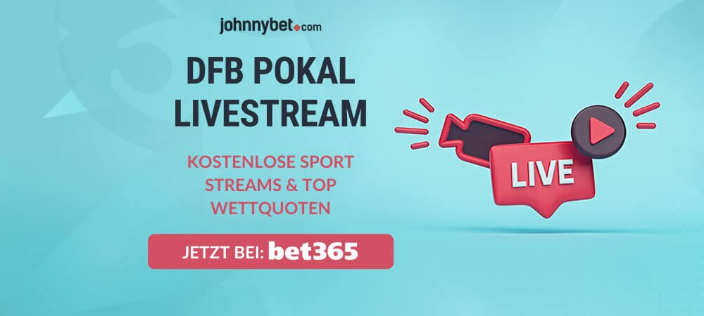 DFB Pokal Live Stream kostenlos deutsch