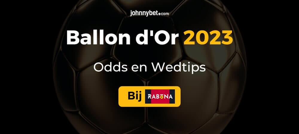 Ballon d'Or 2023 Odds en Wedtips