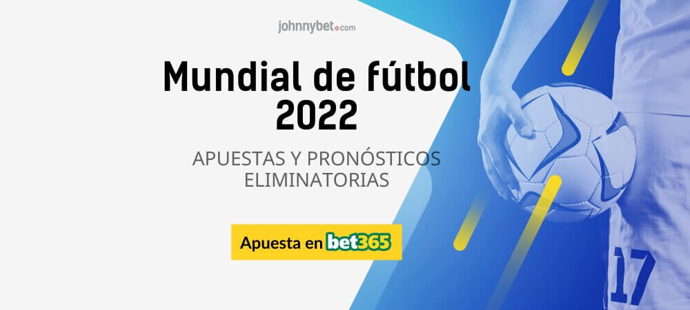 Apuestas 2022 Eliminatorias Mundial | Pronostico, Cuotas ⚽