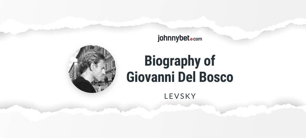Biography of Giovanni 'Levsky' Del Bosco