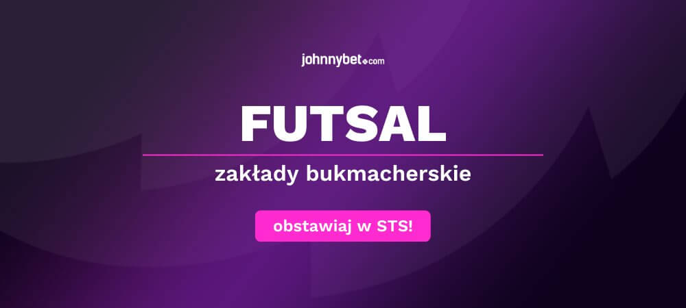 Zakłady bukmacherskie na Futsal