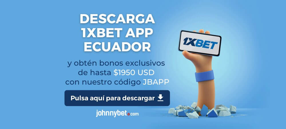 Descargar 1XBET App Ecuador